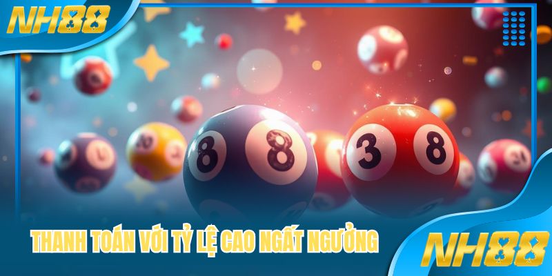 Thanh toán với tỷ lệ cao ngất ngưởng